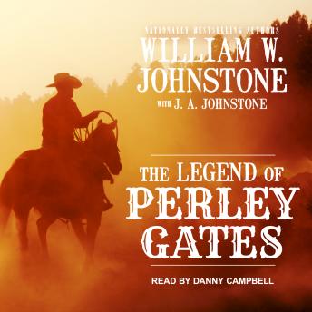 Legend of Perley Gates, William W. Johnstone