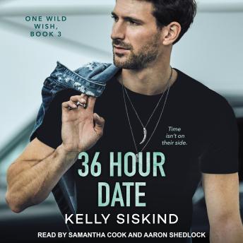 36 Hour Date: A Sexy Second Chance Romance