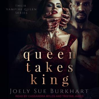 Queen Takes King, Audio book by Joely Sue Burkhart