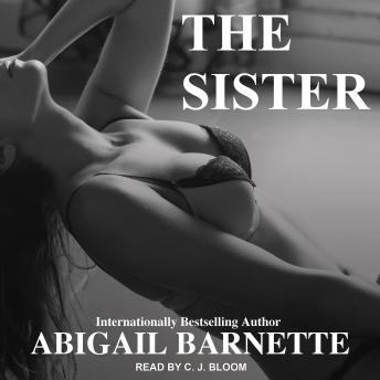 Sister, Audio book by Abigail Barnette