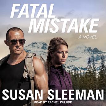 Fatal Mistake: A Novel