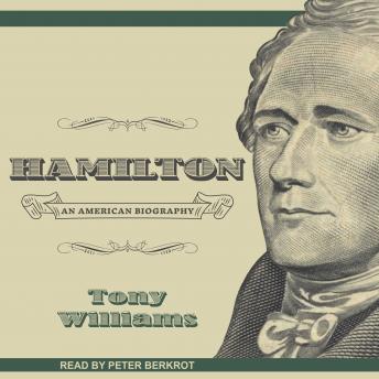 Hamilton: An American Biography