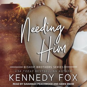 Download Needing Him by Kennedy Fox