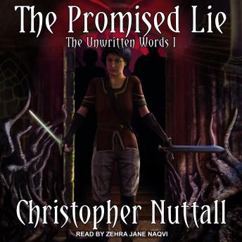 The Promised Lie: The Unwritten Words I
