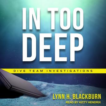 In Too Deep, Audio book by Lynn H. Blackburn