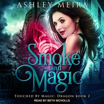 Download Smoke and Magic by Ashley Meira