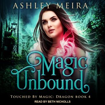 Download Magic Unbound by Ashley Meira