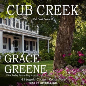 Cub Creek: A Virginia Country Roads Novel