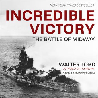 Incredible Victory: The Battle of Midway