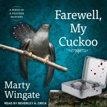 Farewell, My Cuckoo, Audio book by Marty Wingate
