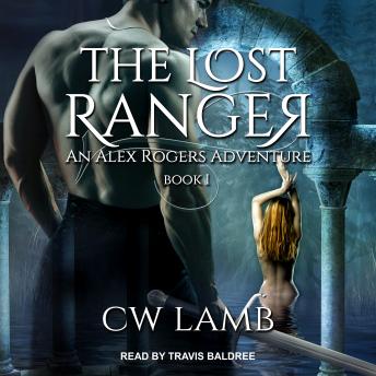 Lost Ranger: An Alex Rogers Adventure sample.