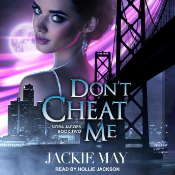 Don't Cheat Me, Jackie May