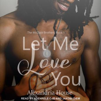 Download Let Me Love You by Alexandria House