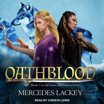Oathblood, Audio book by Mercedes Lackey