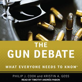 The Gun Debate: What Everyone Needs to Know