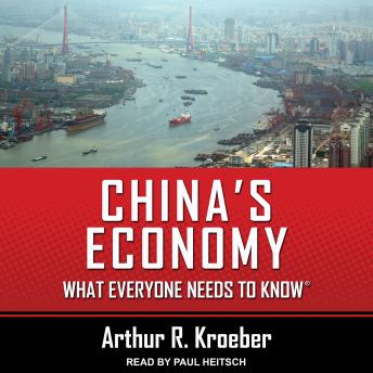 China's Economy: What Everyone Needs to Know®