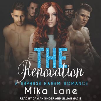 Renovation: A Reverse Harem Romance, Mika Lane