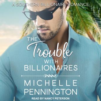 Listen Free to Trouble with Billionaires by Michelle Pennington with a ...