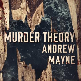 Murder Theory, Andrew Mayne