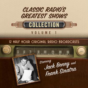 Classic Radio's Greatest Shows, Collection 1