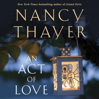An Act of Love: A Novel