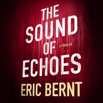 The Sound of Echoes