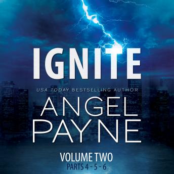 Ignite: The Bolt Saga Volume 2: Parts 4, 5 & 6