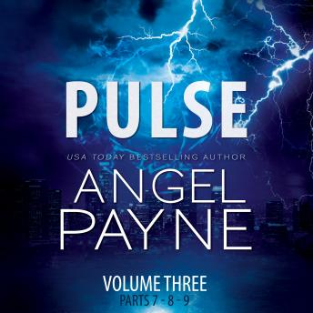 Pulse: The Bolt Saga Volume 3: Parts 7, 8 & 9