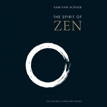 Listen The Spirit of Zen By Sam Van Schaik Audiobook audiobook