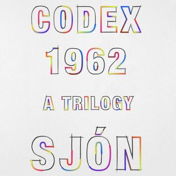 CoDex 1962: A Trilogy