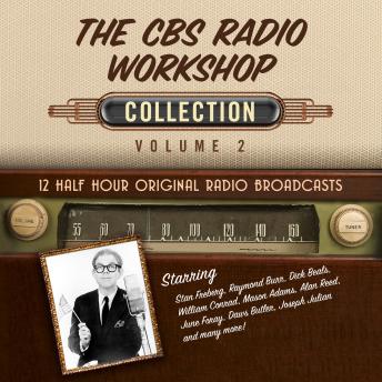 The CBS Radio Workshop, Collection 2