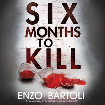 Six Months to Kill