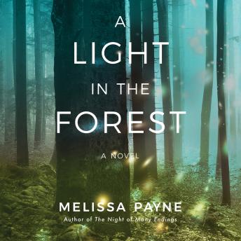 A Light in the Forest: A Novel