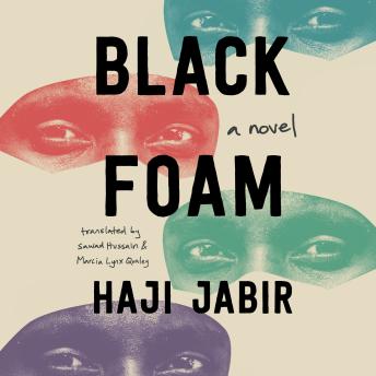 Black Foam: A Novel