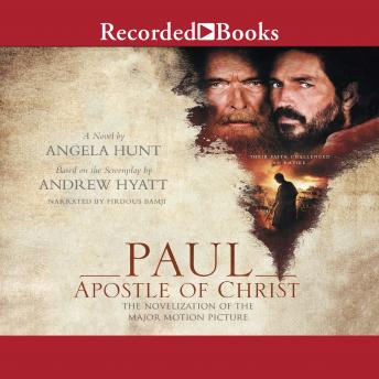 Paul, Apostle of Christ: The Novelization of the Major Motion Picture