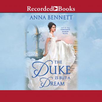 Duke Is But a Dream, Anna Bennett