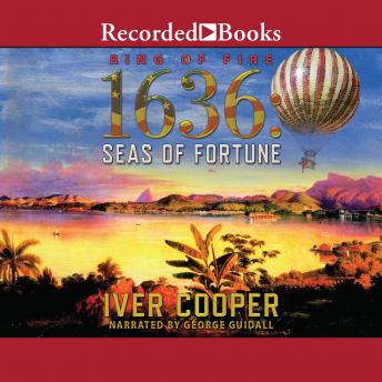 Download 1636: Seas of Fortune by Iver P. Cooper