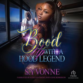 Boo'd Up With A Hood Legend - S. Yvonne