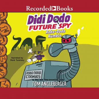 Listen Best Audiobooks Mystery and Fantasy Didi Dodo, Future Spy: Robo-Dodo Rumble by Tom Angleberger Free Audiobooks Online Mystery and Fantasy free audiobooks and podcast