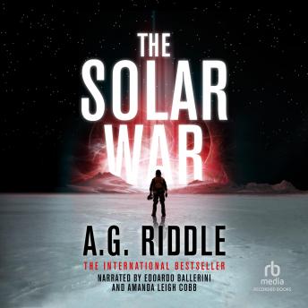 Solar War, Audio book by A.G. Riddle