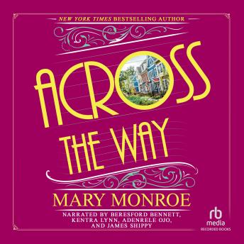 Across the Way, Mary Monroe
