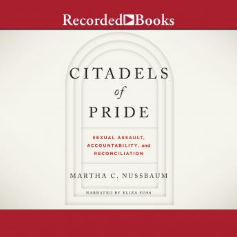 Citadels of Pride: Sexual Assault, Accountability, and Reconciliation