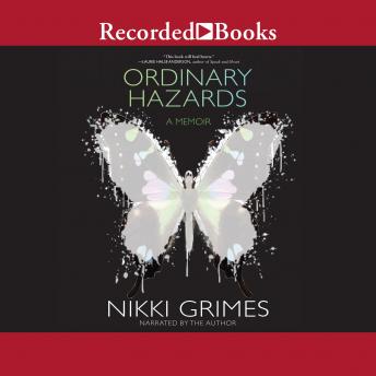 Download Ordinary Hazards: A Memoir by Nikki Grimes