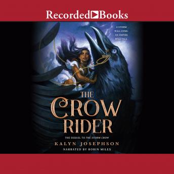 Crow Rider, Audio book by Kalyn Josephson