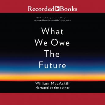 Download What We Owe the Future by William Macaskill