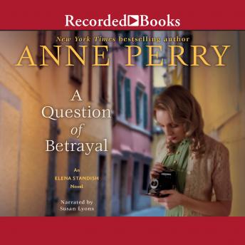 Question of Betrayal, Anne Perry