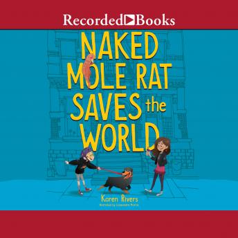 Listen Best Audiobooks Kids Naked Mole Rat Saves the World by Karen Rivers Free Audiobooks Download Kids free audiobooks and podcast