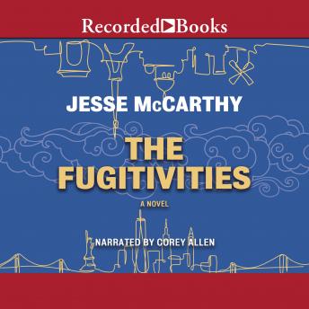 The Fugitivities