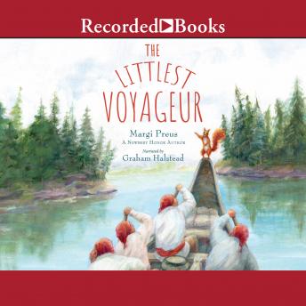 Get Best Audiobooks Kids The Littlest Voyageur by Margi Preus Free Audiobooks for iPhone Kids free audiobooks and podcast