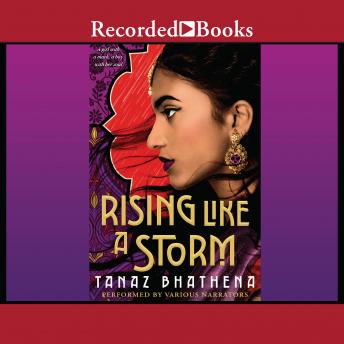 Rising Like A Storm, Tanaz Bhathena
